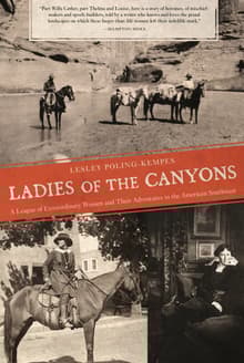 Book cover of Ladies of the Canyons: A League of Extraordinary Women and Their Adventures in the American Southwest