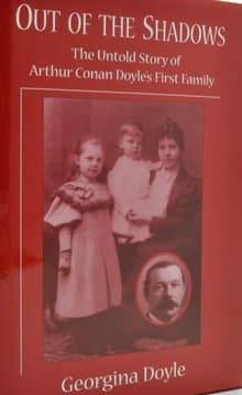 Book cover of Out Of The Shadows: The Untold Story Of Arthur Conan Doyle's First Family