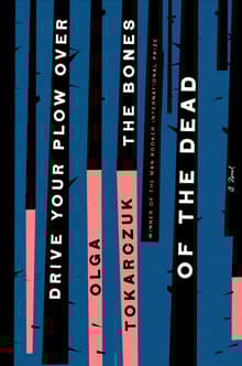 Book cover of Drive Your Plow Over the Bones of the Dead