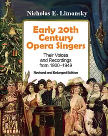 Book cover of Early 20th Century Opera Singers: Their Voices and Recordings from 1900-1949