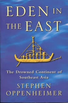 Book cover of Eden in the East: The Drowned Continent of Southeast Asia