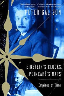 Book cover of Einstein's Clocks and Poincaré's Maps: Empires of Time