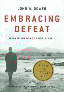 Book cover of Embracing Defeat: Japan in the Wake of World War II
