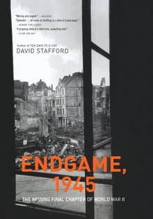 Book cover of Endgame, 1945: The Missing Final Chapter of World War II