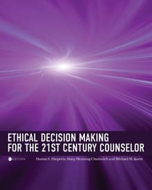 Book cover of Ethical Decision Making for the 21st Century Counselor