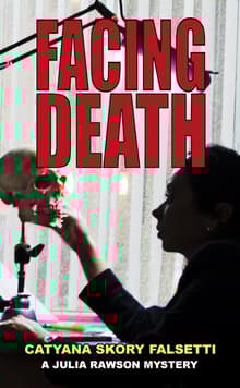 Book cover of Facing Death: A Julia Rawson Mystery