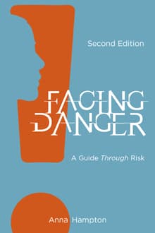 Book cover of Facing Danger: A Guide Through Risk
