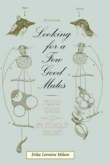 Book cover of Looking for a Few Good Males: Female Choice in Evolutionary Biology