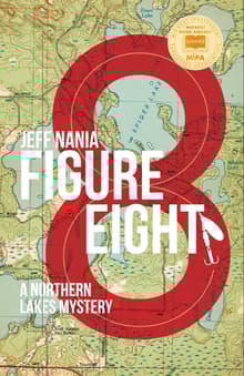 Book cover of Figure Eight: A Northern Lakes Mystery