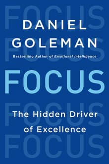 Book cover of Focus: The Hidden Driver of Excellence