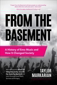 Book cover of From the Basement: A History of Emo Music and How It Changed Society