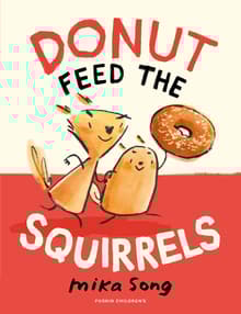 Book cover of Donut Feed the Squirrels