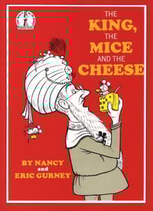 Book cover of The King, the Mice and the Cheese
