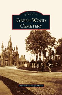 Book cover of Green-Wood Cemetery: Images of America