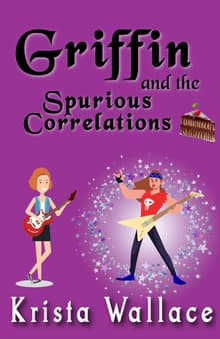 Book cover of Griffin and the Spurious Correlations