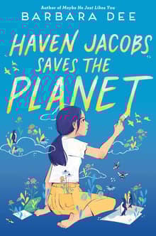 Book cover of Haven Jacobs Saves the Planet