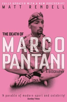 Book cover of The Death of Marco Pantani: A Biography