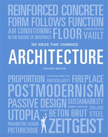 Book cover of 100 Ideas that Changed Architecture