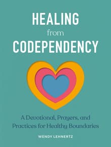 Book cover of Healing from Codependency: A Devotional with Prayers and Practices for Healthy Boundaries