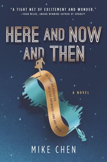 Book cover of Here and Now and Then
