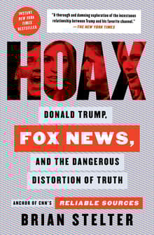 Book cover of Hoax: Donald Trump, Fox News, and the Dangerous Distortion of Truth