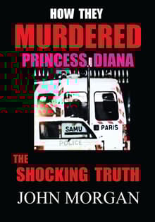 Book cover of How They Murdered Princess Diana: The Shocking Truth