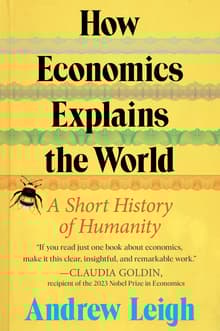 Book cover of How Economics Explains the World