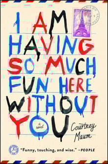 Book cover of I Am Having So Much Fun Here Without You