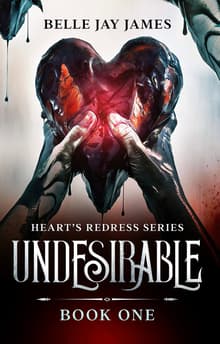 Book cover of Hearts Redress Series: Undesirable Book One