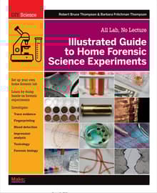 Book cover of Illustrated Guide to Home Forensic Science Experiments