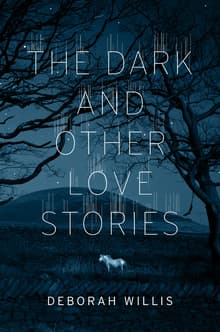 Book cover of The Dark and Other Love Stories
