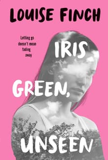 Book cover of Iris Green, Unseen