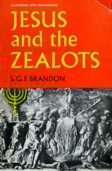 Book cover of Jesus and the Zealots: A Study of the Political Factor in Primitive Christianity