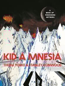 Book cover of Kid A Mnesia: A Book of Radiohead Artwork