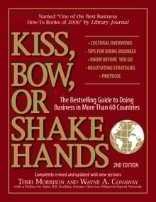 Book cover of Kiss, Bow, Or Shake Hands: The Bestselling Guide to Doing Business in More Than 60 Countries