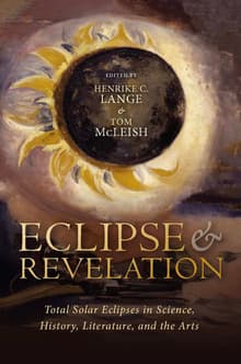 Book cover of Eclipse and Revelation: Total Solar Eclipses in Science, History, Literature, and the Arts
