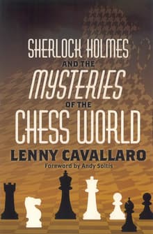 Book cover of Sherlock Holmes and the Mysteries of the Chess World