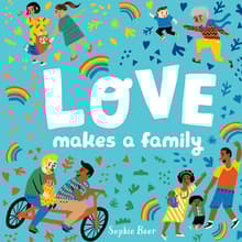 Book cover of Love Makes a Family