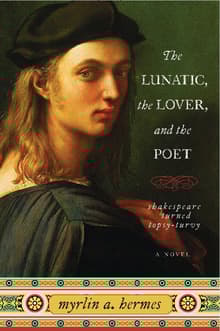 Book cover of The Lunatic, the Lover, and the Poet