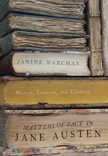 Book cover of Matters of Fact in Jane Austen: History, Location, and Celebrity