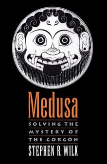 Book cover of Medusa: Solving the Mystery of the Gorgon