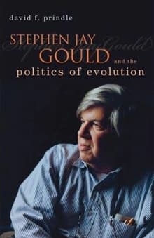 Book cover of Stephen Jay Gould and the Politics of Evolution