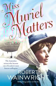 Book cover of Miss Muriel Matters