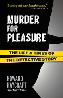 Book cover of Murder for Pleasure: The Life and Times of the Detective Story