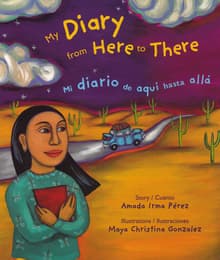 Book cover of My Diary From Here to There/Mi diario de aqui hasta alla