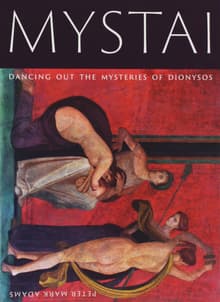 Book cover of Mystai: Dancing out the Mysteries of Dionysos