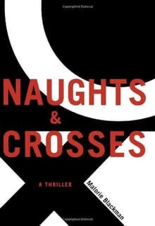 Book cover of Naughts & Crosses