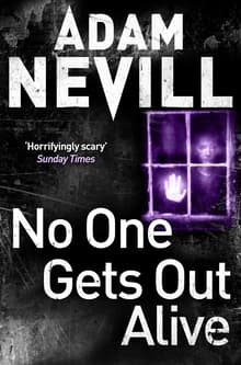 Book cover of No One Gets Out Alive
