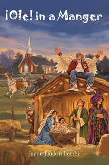 Book cover of ¡Ole! in a Manger