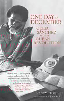 Book cover of One Day in December: Celia Sánchez and the Cuban Revolution